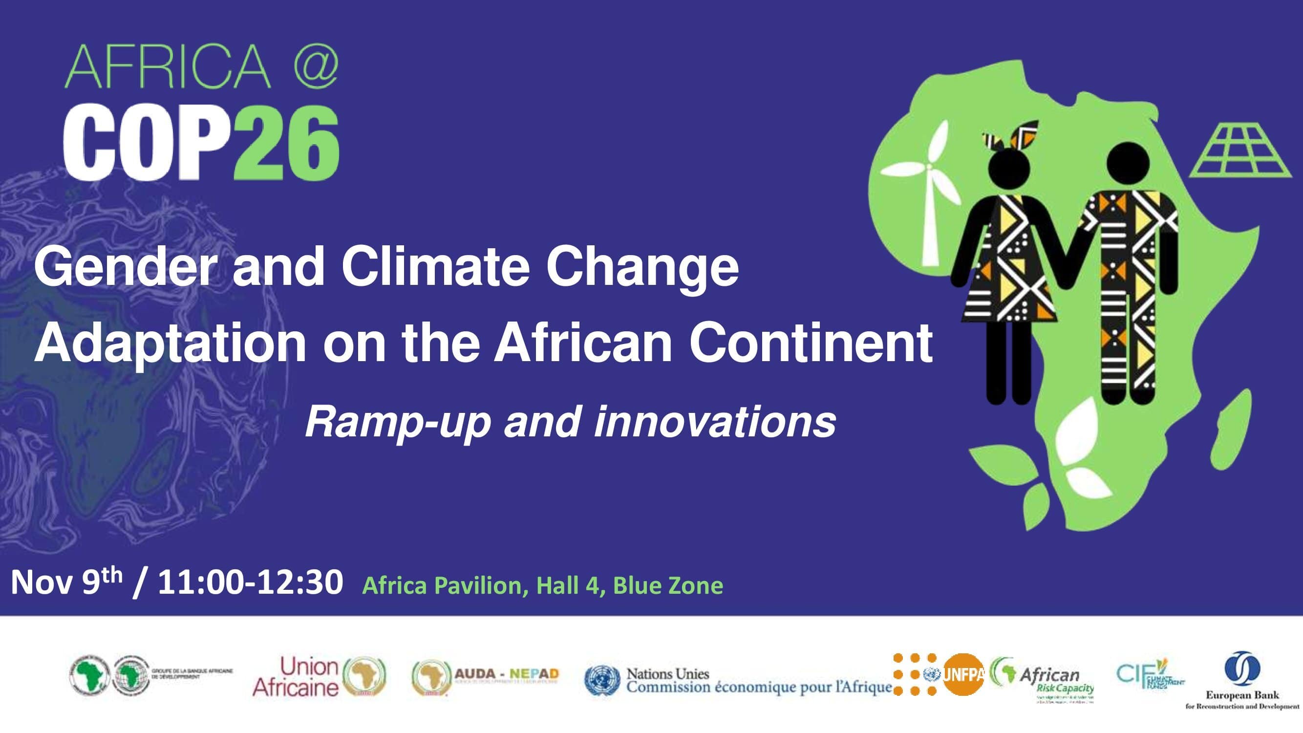 The objective of the event is to present women as active agents of change at different levels of the adaptation process in climate actions. The AfDB will present the conclusions and recommendations of gender-responsive case studies in the agriculture sector as well as related to the identification of gender and climate hotspots in Africa. 