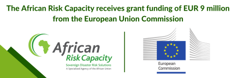 The African Risk Capacity receives grant funding of EUR 9 million from the European Union Commission